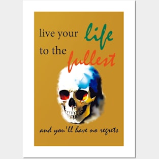 live your life Posters and Art